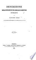Descrizione dell'Instituto delle Scienze di Bologna ... Prima edizione