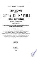 Descrizione della citta di Napoli e delle sue vicinanze divisa in 30 giornate a cura e spese di Gaetano Nobile