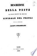 Descrizione della peste la quale infestó nel 1598 Cividale del Friuli fatta da monsignor Jacopo Strazzolini
