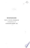 Descrizione della statua colossale di marmo, rappresentante Sua Altezza Imperiale e Reale Ferdinando III