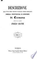 Descrizione dello stato fisico-politico-statistico-storico-biografice della Provincia e Diocesi di Cremona