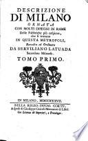 Descrizione di Milano ornata con molti disegni in rame delle fabbriche più cospicue