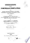 Descrizione di un fornello portatile per trarre con nuovo metodo, con sommo vantaggio e con sicura perfezione la seta dai bozzoli preceduta da brevissimi cenni sulla natura della seta, sulla sua introduzione, sulli suoi diversi lavori e qualità, presso di noi e presso le altre nazioni di Giovachino D'Ancona