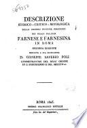 Descrizione storico-critico-mitologica delle celebri pitture esistenti nei reali palazzi Farnese e Farnesina in Roma[Michelangelo Prunetti]