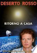 Deserto rosso - Ritorno a casa