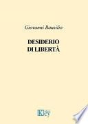 Desiderio di libertà