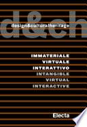 Design&culturalheritage. Immateriale Virtuale Interattivo / Intangible Virtual Interactive