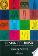 Design del riuso. Quando un problema diventa una soluzione