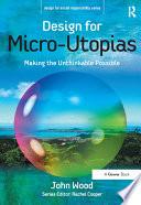 Design for Micro-Utopias