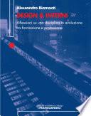 Design & Interni. Riflessioni su una disciplina in evoluzione tra formazione e professione