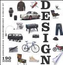 Design. La storia contemporanea attraverso 190 icone. Ediz. a colori