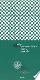 Design tra sperimentalismo e alterità culturale