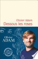 Dessous les roses