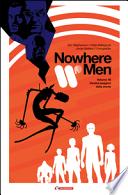 Destini peggiori della morte. Nowhere men vol. 1B