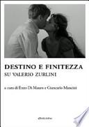 Destino e finitezza. Su Valerio Zurlini