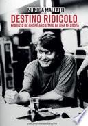 Destino ridicolo. Fabrizio De André ascoltato da una filosofa