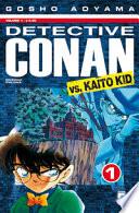 Detective Conan vs Kaito kid
