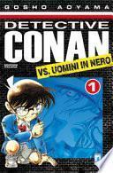 Detective Conan vs Uomini in nero