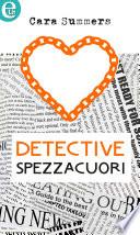 Detective spezzacuori (eLit)