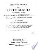 Dettaglio istorico della peste di Noja in prouincia di Bari suiluppatasi a nouembre del 1815, con vn appendice sulla petecchiale corrente del dotto Arcangelo D'Onofrio antico medico degli spedali militari