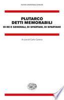Detti memorabili. Di re e generali, di spartani, di spartane