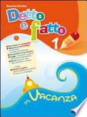 Detto e fatto in vacanza. Per la Scuola elementare