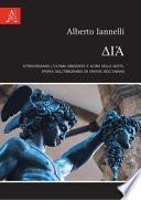 Di'a. Attraversando l'ultimo orizzonte e altro della notte. Epopea dell'originario ed epoche dell'umano