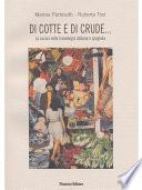 Di cotte e di crude