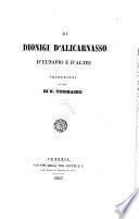 Di Dionigi d'Alicarnasso, d'Eunapio e d'altri traduzioni con note di N. Tommaseo