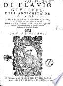 Di Flauio Giuseppe, Dell'antichità de' Giudei. Libri 20. Tradotti nouamente per M. Francesco Baldelli. Doue s'ha piena notitia di quasi tutto il Testamento uecchio; e di tutte l'historie descritte da Mosè nel Genesi. - In Vinegia appresso Gio. et Gio. Paolo Gioliti de' Ferrari, 1581. - !, 987, ! p