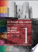 Di fronte alla storia. Con espansione online. Per le Scuole superiori