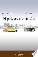 Di polvere e di asfalto