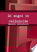 Di sogni in celluloide