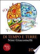 Di tempo e terre. Con CD Audio