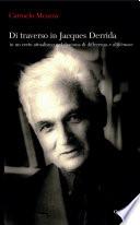 Di traverso in Jacques Derrida. In un certo attualismo nel dramma di differenza e différance