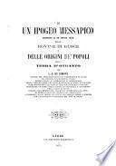 Di un ipogeo messapico scoperto il 30 agosto 1872 nelle rovine di rusce e delle origini de' popoli della Terra d'Otranto