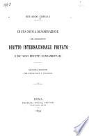 Di una nuova denominazione del cosiddetto diritto internazionale privato e de' suoi effetti fondamentali