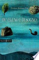 Di veleno e di sogno