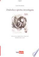 Diabolico spiritu investigata
