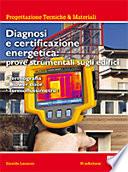 Diagnosi e certificazione energetica. Prove strumentali sugli edifici