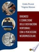 Diagnosi e Correzione delle Disfunzioni Vertebrali con il Percussore Neuromuscolare