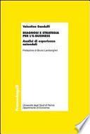 Diagnosi e strategia per l'e-business. Analisi ed esperienze aziendali