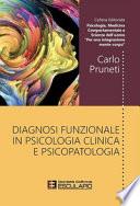 Diagnosi funzionale in psicologia clinica e psicopatologia