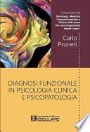 Diagnosi Funzionale in Psicologia Clinica e Psicopatologia
