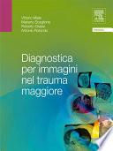 Diagnostica per immagini nel trauma maggiore