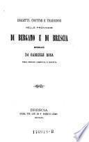 Dialetti, costumi e tradizioni nelle provincie di Bergamo e di Brescia