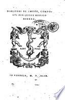 Dialoghi di amore, composti per Leone medico hebreo