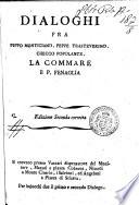 Dialoghi fra Pippo monticiano, Peppe trasteverino, Checco popolante, la commare e p. Fenaglia