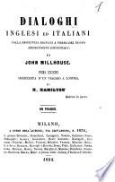 Dialoghi inglesi ed italiani colla pronuncia segnata a norma del nuovo Pronouncing dictionary