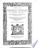 Dialoghi musicali di diversi eccel[l]entissimi autori